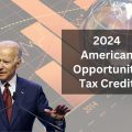 2024 American Opportunity Tax Credit: Eligibility, Amount, and Income Limits