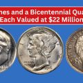 5 Dimes and a Bicentennial Quarter, Each Valued at $22 Million