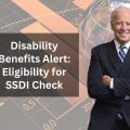 Disability Benefits Alert: Eligibility for a New SSDI Check This Wednesday