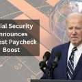 Social Security Announces Biggest Paycheck Boost- Top States with the Largest Increases in 2024