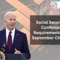 Social Security Confirms: Requirements to Receive Remaining September Checks