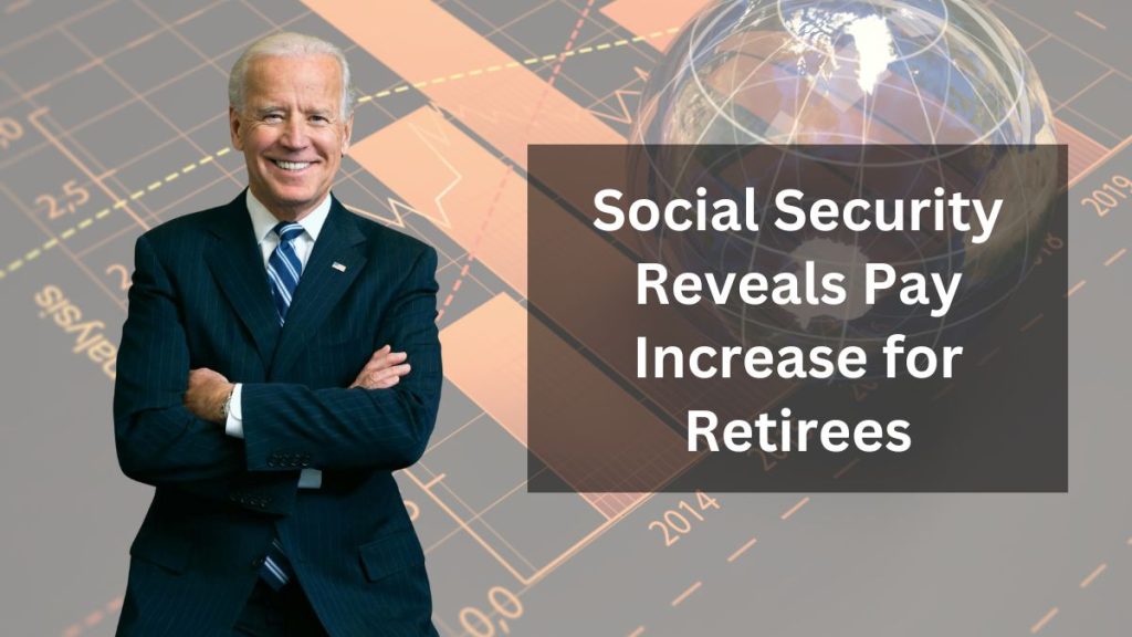 Social Security Reveals Pay Increase for Retirees – Top States with the Biggest Gains