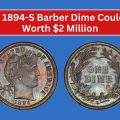 This 1894-S Barber Dime Could Be Worth $2 Million